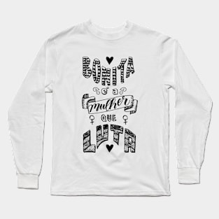 Beautiful is the woman who fights Long Sleeve T-Shirt